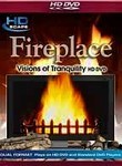 Fireplace: Visions of Tranquility