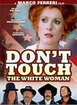 Don't Touch the White Woman! (Touche pas a la femme blanche)
