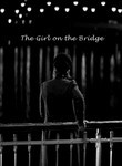 The Girl on the Bridge