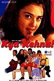 Kya Kehna
