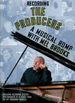 Recording the Producers: A Musical Romp with Mel Brooks