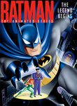 Batman: The Animated Series: The Legend Begins