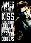 Kiss Tomorrow Goodbye
