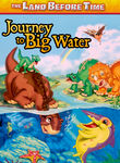 The Land Before Time IX: Journey to Big Water