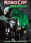 RoboCop: Dark Justice