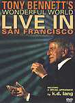 Tony Bennett's Wonderful World: Live in San Francisco