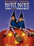 Double, Double, Toil and Trouble