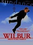 Wilbur Wants to Kill Himself