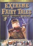 Extreme Fairy Tales