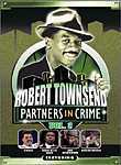 Robert Townsend: Partners in Crime: Vol. 2