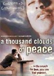A Thousand Clouds of Peace