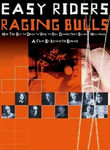 Easy Riders, Raging Bulls