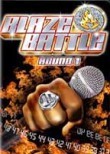 Blaze Battle Round 1