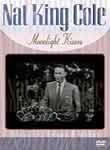 Nat King Cole: Moonlight Kisses