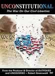 Unconstitutional: The War on Our Civil Liberties