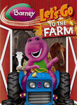 Barney: Let's Go to the Farm