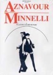 Aznavour & Minnelli: Live at Palais Des Congres Des Paris