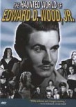 The Haunted World of Edward D. Wood, Jr.