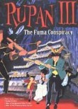 Rupan III: The Fuma Conspiracy