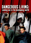 Dangerous Living