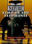 Nature: Echo of the Elephants
