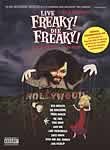 Live Freaky Die Freaky