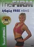 The Firm: Jiggle-Free Arms