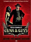 Guns & Guts