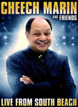 Cheech Marin and Friends: Live from South Beach