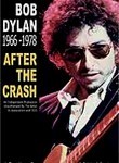 Bob Dylan: 1966-1978: After the Crash