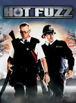 Hot Fuzz (2007)