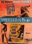 Western Film Noir: Little Big Horn / Rimfire