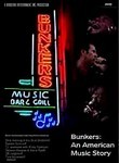 Bunkers: An American Music Story