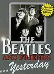 The Beatles & Friends: Yesterday