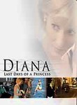 Diana: Last Days of a Princess