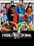 Fool N Final