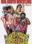 Giants, Midgets, Heroes & Villains