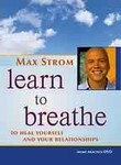 Max Strom: Learn to Breathe