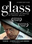 Glass: A Portrait of Philip in Twelve Parts