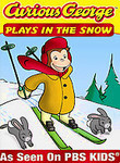 Curious George Plays in the Snow & Other Awesome Activities