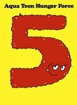 Aqua Teen Hunger Force: Vol. 5 (2-Disc Series)
