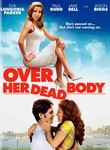 Over Her Dead Body (2008)