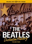 The Beatles: Destination Hamburg
