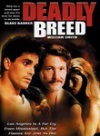 Deadly Breed