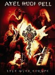 Axel Rudi Pell: Live Over Europe