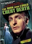 The Man Who Could Cheat Death