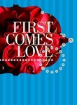 First Comes Love