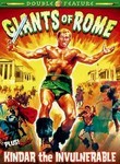 Giants of Rome / Kindar the Invulnerable