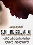 Something Is Killing Tate