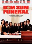 Dim Sum Funeral
